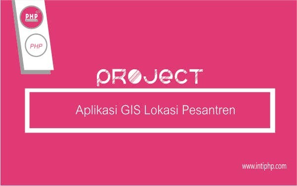 Gis Lokasi Pesantren Dengan Php Mysql